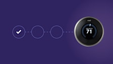 3 circles one with a checkmark and dotted line pointing Google Nest Learning Thermostat