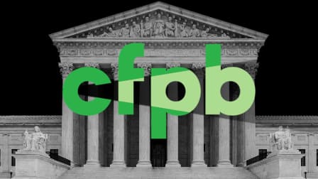 CFPB logo sitting on top of an image of the U.S. Supreme Court.
