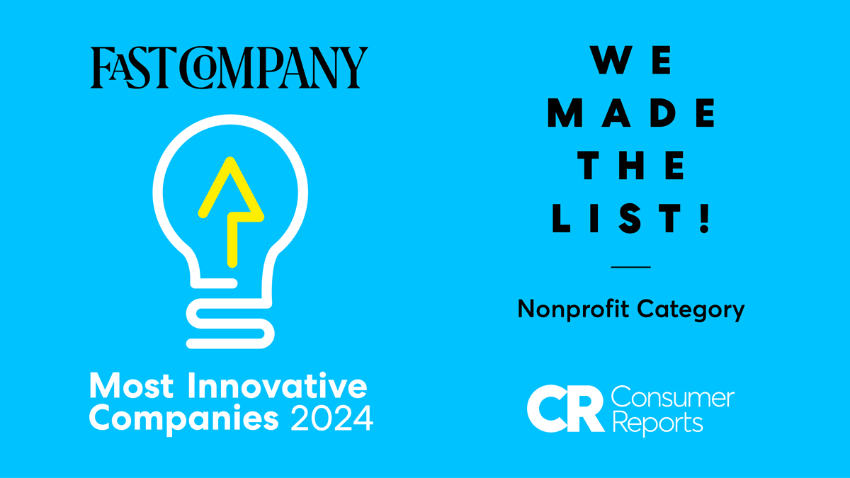 Consumer Reports Named 2024 Most Innovative Company by Fast Company